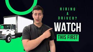 *Watch This Before You Hire A Driver* – Box Truck Business – Owner Operator