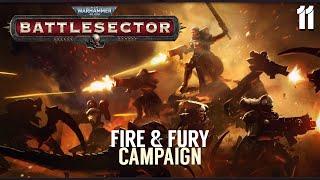 Astartes: Weak Little Arms | Warhammer 40,000: Battlesector | Campaign - Fire & Fury #11