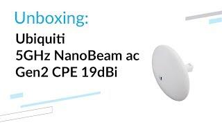 Ubiquiti 5GHz NanoBeam ac Gen2 - Unboxing