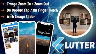 Create Image Gallery in Flutter. Zoom In/Out on Double Tap or Two Finger Gesture. With Image Slider.