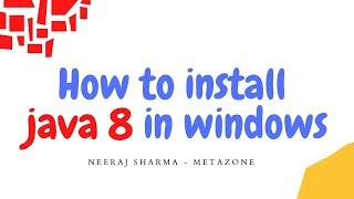 How to install java 8 in windows | Neeraj Sharma