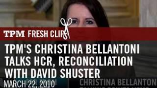 TPM's Christina Bellantoni Talks HCR, Reconciliation With David Shuster