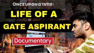 *Trailer* Once upon a time: Life of a GATE aspirant (Unseen-Unreal-Untold)