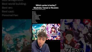 Re:Zero vs Mushoku Tensei, which Isekai series is better? #rezero #anime #manga #tbate #manhwa #orv