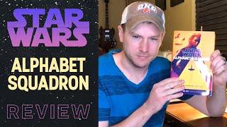 Star Wars: Alphabet Squadron Book Review