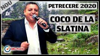 Muzica de petrecere 2020 - COCO DE LA SLATINA - Colaj de petrecere, hore 2020, sarbe 2020