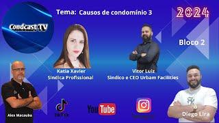 CondCastTV - 2024 - Tema - Causos de Condomínio 3 - Bloco 2