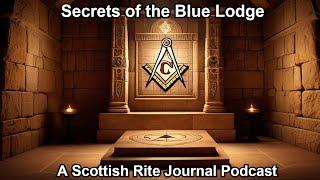 "Aspects of Blue Lodge Symbolism: Their Pertinence To Masonic Life"