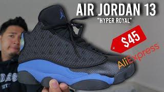 I bought FAKE Air Jordan 13 "Hyper Royal" for $45 from AliExpress | On Feet Review