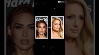 Megan Fox OR Paris Hilton??#hoolywood #actor #viral #movie #meganfox #hilton #actionmovies #art