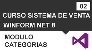 Curso de Sistema de Ventas en .NET 8 C# y SQL - Parte 02