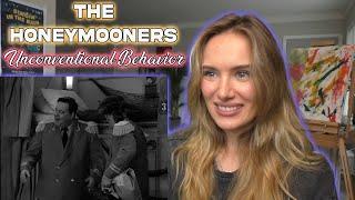 The Honeymooners Ep 33-Unconventional Behavior!! My First Time Hearing!!