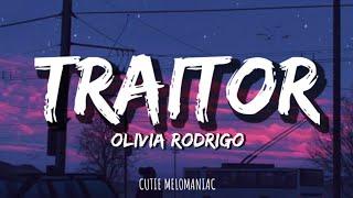 Olivia Rodrigo - "TRAITOR" Lyrics