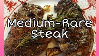 MEDIUM-RARE STEAK | EASY COOKING || Mila Argallon