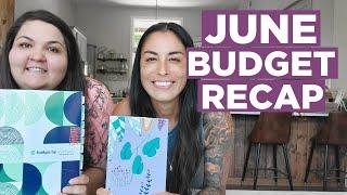 JUNE 2021 BUDGET RECAP | Paycheck Budget + Budget Tips