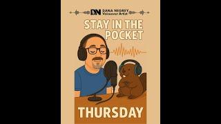 Stay in the Pocket | Dana Negrey Voiceover Thursdays