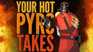 Breaking down your hottest Pyro takes [TF2]