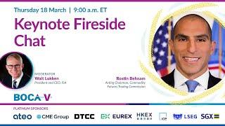 Boca-V: Keynote Fireside Chat with Acting CFTC Chairman Rostin Benham