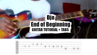 EASY GUITAR TUTORIAL | Djo - End of Beginning | Beginner Lesson + Tabs