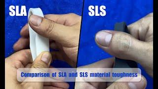 Who has better toughness between SLS and SLA