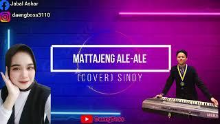 MATTAJENG ALE-ALE///Voc:Sindy(COVER)