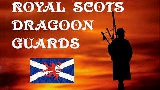 Highland Laddie  Pipes & Drums Royal Scots Dragoon Guards