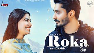 DHarp - Roka | Kalikwest | Arpan Bawa | New Punjabi Song