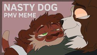 Nasty Dog (OC PMV MEME)