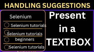 Handling Suggestion List in Selenium | How to Handle Suggestion List in Selenium