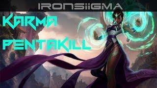 [League of Legends] | Karma - Pentakill