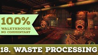 Quake 4 Walkthrough (General Difficulty) part 18 WASTE PROCESSING FACILITY