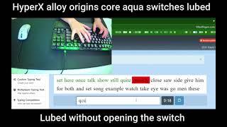 HyperX aqua lubed typing test