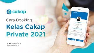 Cara Booking Cakap Private 2021! | Aplikasi Belajar Online Interaktif