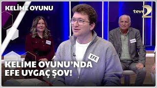 Kelime Oyunu’nda Efe Uygaç Şov! | Kelime Oyunu