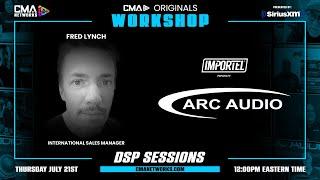 ARC AUDIO | DSP | WORKSHOP