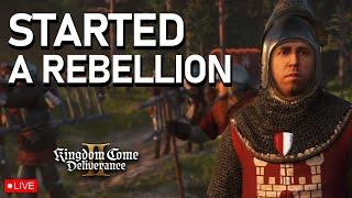 I Accidentally Start an Open Rebellion in Kingdom Come Deliverance 2