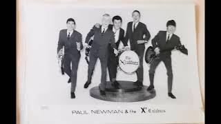 Paul Newman & The X-Caliburs