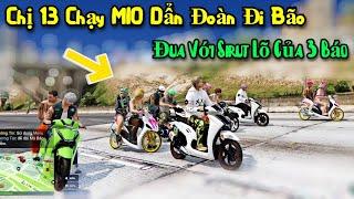 GTA 5 RP #25 Đàn Em 3 Báo '' Hủy '' Chị 13 Sirut Lõ Mà ĐÒI ĐUA Với MIO 72+ Và Cái Kết Bắt NGỜ !!!