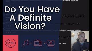 Do You Have A Vision Of Success In Sync Licensing?