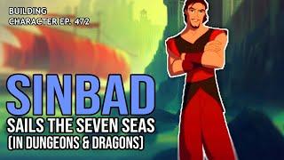 How to Play Sinbad in Dungeons & Dragons (Legendary Sailor Build for D&D 5e)