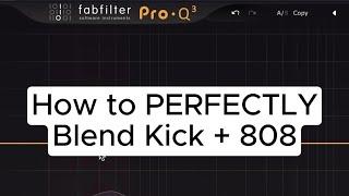 How to Blend Kick + 808 (PERFECTLY)