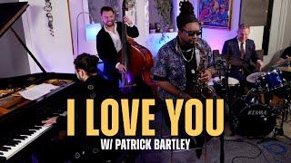 "I Love You" w/ Emmet Cohen & Patrick Bartley