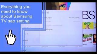 Everything you need to know about Samsung TV sap setting