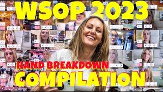 WSOP2023 Hand Breakdown Compilation