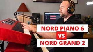 Nord Piano 6 vs Nord Grand 2 - What's the DIFFERENCE?