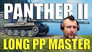 Panther II: The Master of Long PP! | World of Tanks