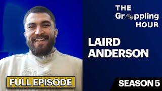 GRAPPLING HOUR with Laird Anderson