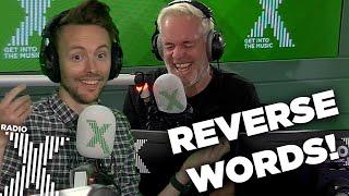 Reverse Words is back!! | The Chris Moyles Show | Radio X