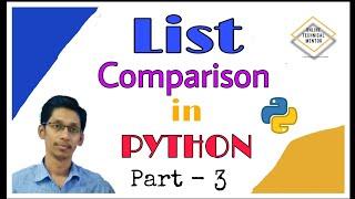 Python List Comparison | Comparing List in Python3