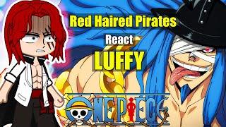  One Piece Red Haired Pirates react to Luffy | Full Part | Gacha Club | One piece react 